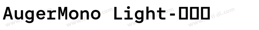 AugerMono Light字体转换 AugerMono Light字体转换